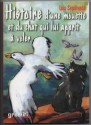 Histoire d'une mouette et du chat qui lui apprit à voler - Luis Sepúlveda, Anne-Marie Métailié