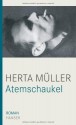 Atemschaukel - Herta Müller