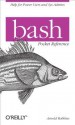 Bash Pocket Reference - Arnold Robbins