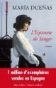 L'espionne de Tanger (Best-sellers) (French Edition) - María Dueñas, Eduardo Jiménez