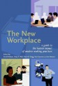 The New Workplace: A Guide to the Human Impact of Modern Working Practices - Toby D. Wall, Paul Sparrow, Chris W. Clegg, David Holman