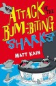 Attack of the Bum-Biting Sharks - Matt Kain, Jim Field