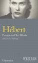 Anne Hébert: Essays on Her Works: Essays on Her Works - Lee Skallerup, Anne Hébert