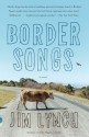 Border Songs - Jim Lynch