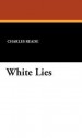 White Lies - Charles Reade