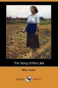 The Song of the Lark (Dodo Press) - Willa Cather