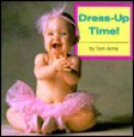 Dress-up Time! - Tom Arma