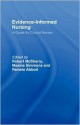 Evidence-Informed Nursing - Rob Mcsherry, Maxine Simmons, Pamela Abbott