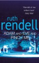 Adam And Eve And Pinch Me - Ruth Rendell