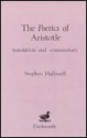 The Poetics of Aristotle: Translation and Commentary - Stephen Halliwell, Aristotle