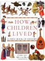 How Children Lived - Christopher Rice, Melanie Rice