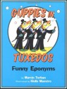 Guppies in Tuxedos: Funny Eponyms - Marvin Terban