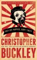 They Eat Puppies, Don't They? - Christopher Buckley