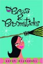 Bras & Broomsticks - Sarah Mlynowski