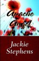 Apache Angel - Jackie Stevens