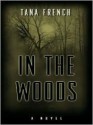 In the Woods - Tana French