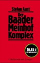 Der Baader Meinhof Komplex (German Edition) - Stefan Aust