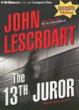 The 13th Juror - John Lescroart, David Colacci