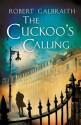 The Cuckoo's Calling - Robert Galbraith