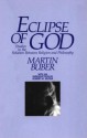 Eclipse of God - Martin Buber