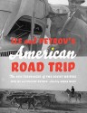 Ilf and Petrov's American Road Trip: The 1935 Travelogue of Two Soviet Writers - Ilya Ilf, Yevgeni Petrov, Aleksandr Rodchenko, Aleksandra Ilf, Erika Wolf