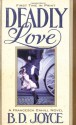 Deadly Love - Brenda Joyce, Brenda Joyce