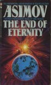 The End of Eternity - Isaac Asimov