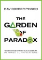 The Garden of Paradox: The Essence of Non Dual Kabbalah - DovBer Pinson