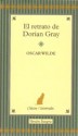 El retrato de Dorian Gray (Clásicos Universales, #2). - Oscar Wilde