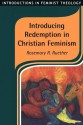 Introducing Redemption in Christian Feminism - Rosemary Radford Ruether