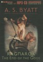 Ragnarok: The End of the Gods - A.S. Byatt, Harriet Walter