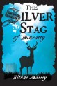 The Silver Stag of Bunratty - Eithne Massey