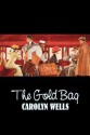 The Gold Bag - Carolyn Wells