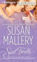 Sweet Trouble - Susan Mallery, Thérèse Plummer