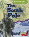 The South Pole - Nancy Dickmann