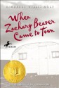 When Zachary Beaver Came to Town - Kimberly Willis Holt