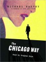 The Chicago Way (Audio) - Michael Harvey, Stephen Hoye