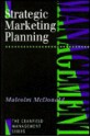 Strategic Marketing Planning - Malcolm McDonald