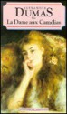 La Dame Aux Camelias - Alexandre Dumas-fils