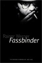 Rainer Werner Fassbinder - Rainer Werner Fassbinder