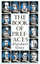 The Book Of Prefaces - Alasdair Gray