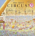 Peter Spier's Circus! - Peter Spier