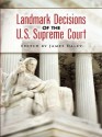 Landmark Decisions of the U.S. Supreme Court (Dover Thrift Editions) - James Daley