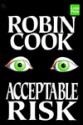 Acceptable Risk - Robin Cook