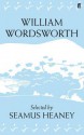 William Wordsworth: Poems. Selected by Seamus Heaney - William Wordsworth