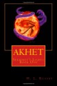 Akhet - H.L. Reasby, Quiana Kirkland, Garth Reasby