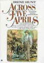 Across Five Aprils - Irene Hunt