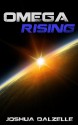 Omega Rising - Joshua Dalzelle