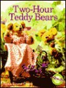 Two-Hour Teddy Bears - Anita Louise Crane