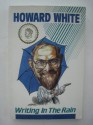 Writing in the Rain - Howard White, Barry Broadfoot